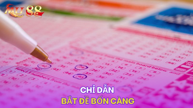 Chỉ dẫn bắt đề bốn càng