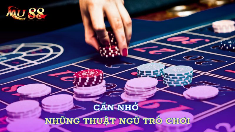 Cần nhớ những thuật ngữ trò chơi